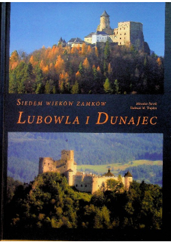 Siedem wieków zamków Lubowla i Dunajec