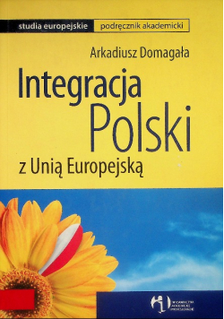Integracja Polski z Unią Europejską