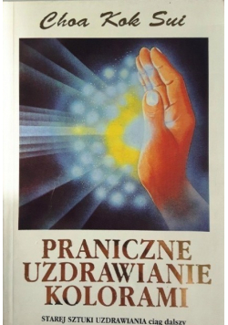 Praniczne uzdrawianie kolorami