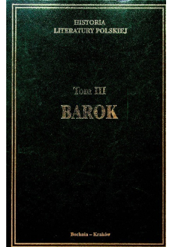 Historia literatury polskiej Tom III Barok