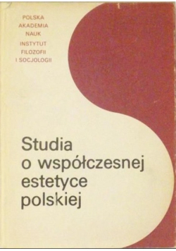 Studia o współczesnej estetyce polskiej