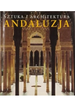 Sztuka i architektura Andaluzja
