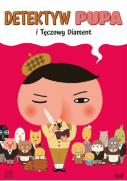 Detektyw Pupa i Tęczowy Diament