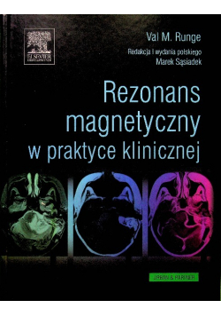 Rezonans magnetyczny w praktyce klinicznej