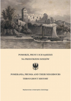 Pomorze, Prusy i ich sąsiedzi na przestrzeni dziejów