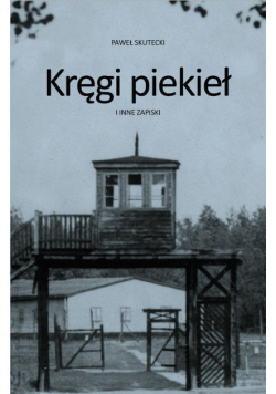 Kręgi piekieł i inne zapiski