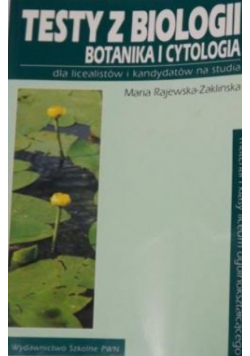 Testy z biologii. Botanika i cytologia, komentarze