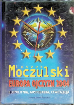 Europa Ojczyzn 2004 geopolityka gospodarka cywilizacja