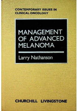 Management of Advanced Melanoma