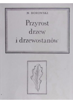 Przyrost drzew i drzewostanów
