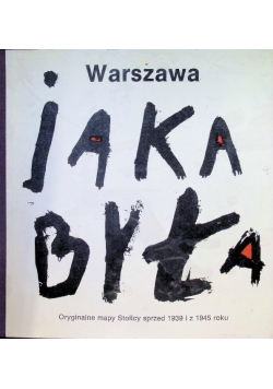 Warszawa Jaka była