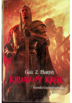 Krwawy Król Kroniki Czarnoksiężnika