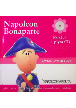 Napoleon Bonaparte Czytaj, baw się i ucz