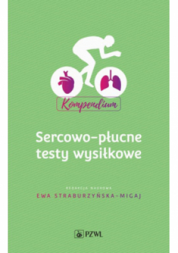 Sercowo-płucne testy wysiłkowe Kompendium