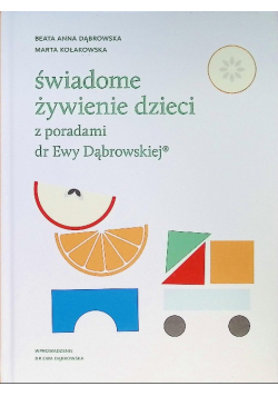 Świadome żywienie dzieci z poradami dr Ewy Dąbrowskiej