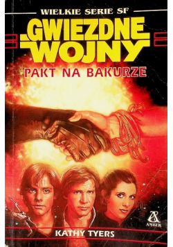 Gwiezdne wojny Pakt na Bakurze
