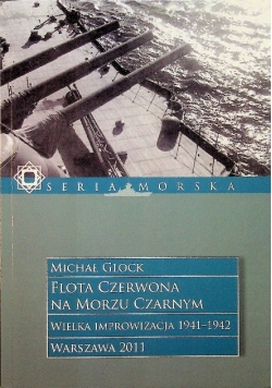 Flota Czerwona na Morzu Czarnym Tom 1