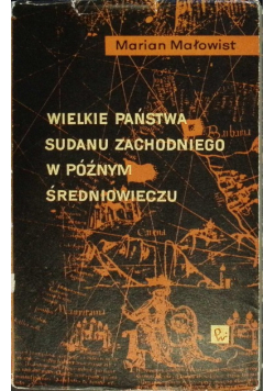 Wielkie państwa Sudanu Zachodniego w późnym średniowieczu