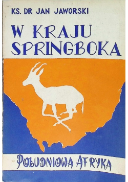 W kraju Springboka Południowa Afryka