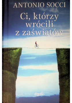 Ci którzy wrócili z zaświatów