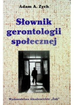 Słownik gerontologii społecznej
