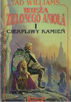 Wieża Zielonego Anioła I Cierpliwy kamień