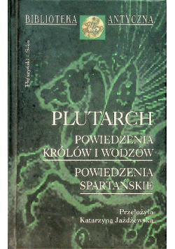 Powiedzenia  królów i wodzów powiedzenia Spartańskie