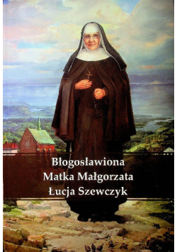 Błogosławiona Matka Małgorzata