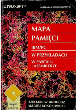 Mapa pamięci IBM/PC w przykładach w pascalu i asemblerze