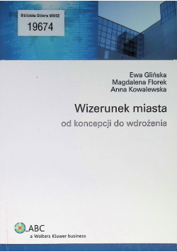 Wizerunek miasta od koncepcji do wdrożenia