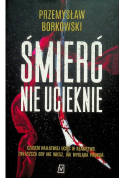 Śmierć nie ucieknie