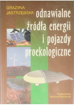 Odnawialne źródła energii i pojazdy proekologiczne