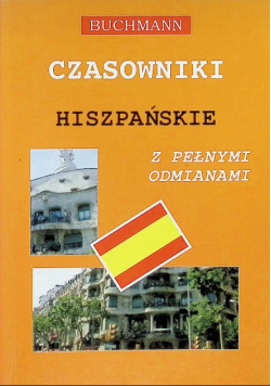 Czasowniki hiszpańskie z pełnymi odmianami