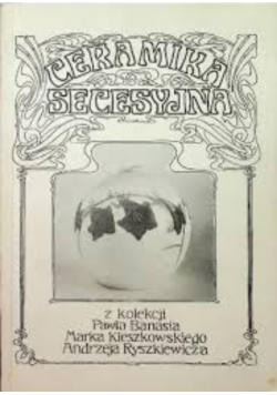 Ceramika secesyjna