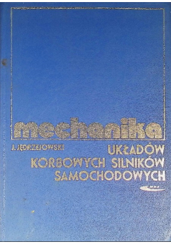 Mechanika układów korbowych silników samochodowych
