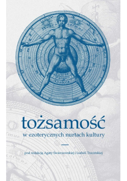 Tożsamość w ezoterycznych nurtach kultury