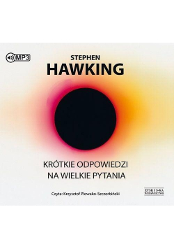 Krótkie odpowiedzi na wielkie pytania audiobook