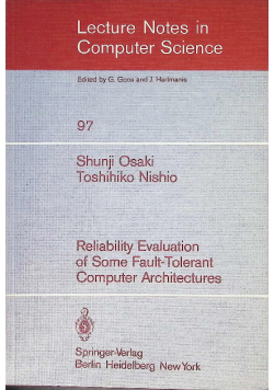 reliability evaluation of some fault - tolerant computer Architectures