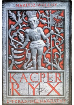 Kacper Ryx i Tyran Nienawistny