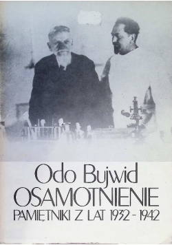 Osamotnienie Pamiętniki z lat 1932 - 1942