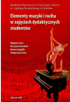 Elementy muzyki i ruchu w zajęciach dydaktycznych studentów