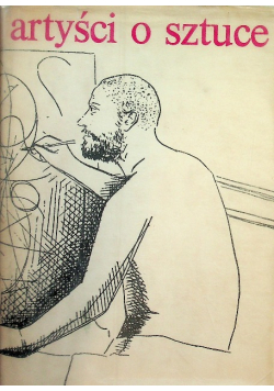 Artyści o sztuce Od van Gogha do Picassa