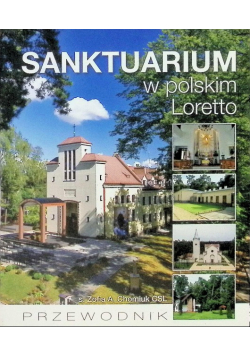 Sanktuarium w polskim Loretto