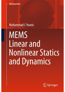 MEMS Linear and Nonlinear Statics and Dynamics