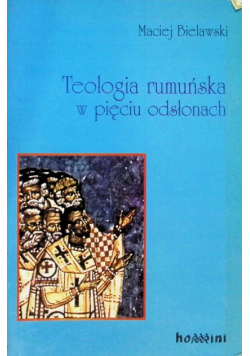 Teologia rumuńska w pięciu odsłonach