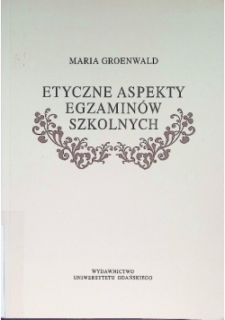 Etyczne aspekty egzaminów szkolnych