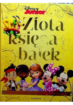 Złota księga bajek Najpopularniejsi bohaterowie