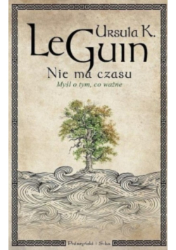 Nie ma czasu Myśli o tym co ważne