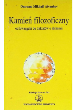Kamień filozoficzny od Ewangelii od traktatów o alchemii