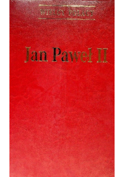 Wielcy Polacy Jan Paweł II